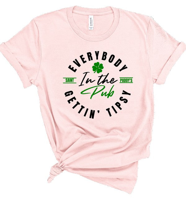 Everybody in the Pub Gettin' Tipsy Tee